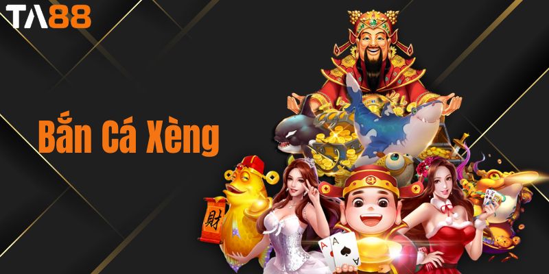 Bắn Cá Xèng TA88 - Game Bắn Cá Hấp Dẫn Nhất 2024!